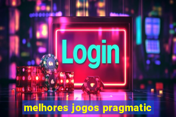 melhores jogos pragmatic